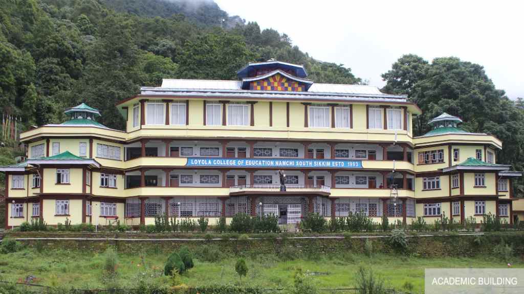 Loyola College of Education, South Sikkim