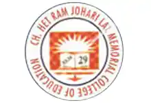 Ch Het Ram Johari Lal Memorial College of Education Logo