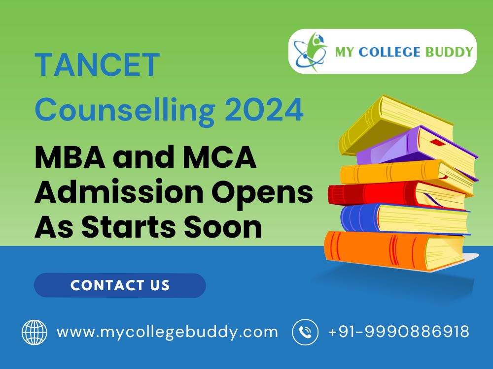 MBA and MCA Admission Opens As TANCET Counselling 2024 Starts Soon