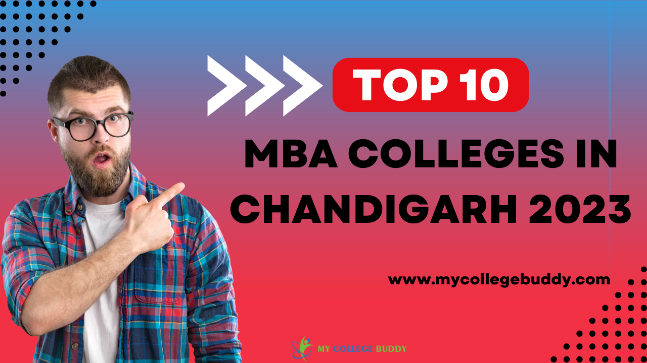 Top 10 MBA Colleges in Chandigarh 2023