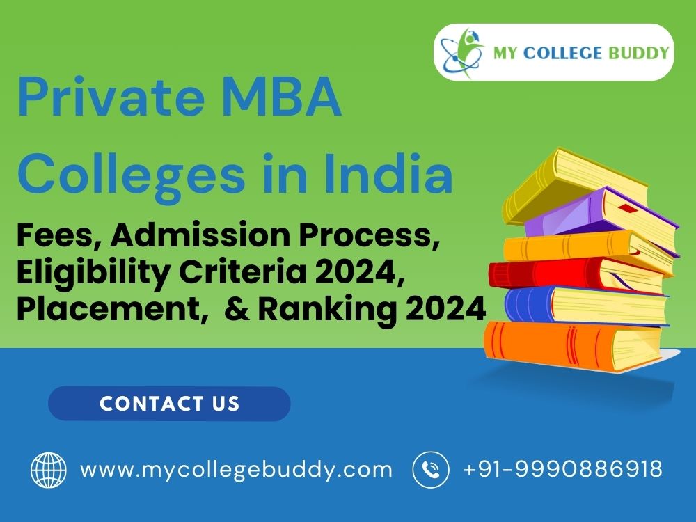 Private MBA Colleges in India: Fees, Admission, Ranking, Placements 2024