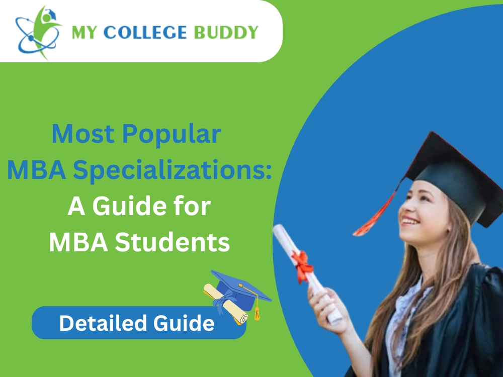 Most Popular MBA Specializations: A Guide For MBA Students