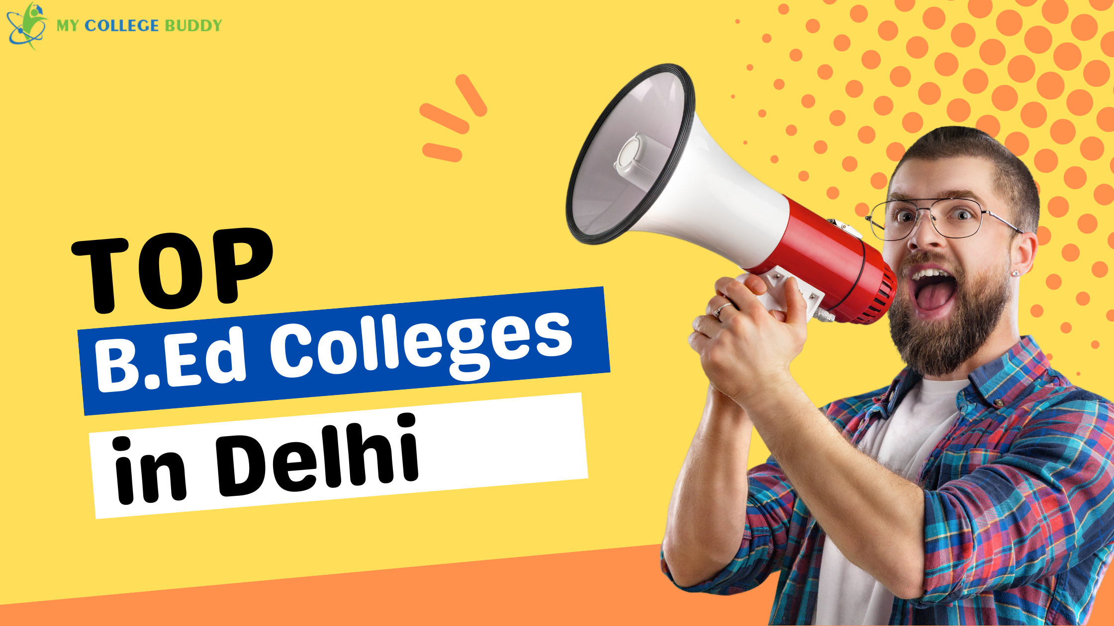 Top Colleges for B.Ed in Delhi